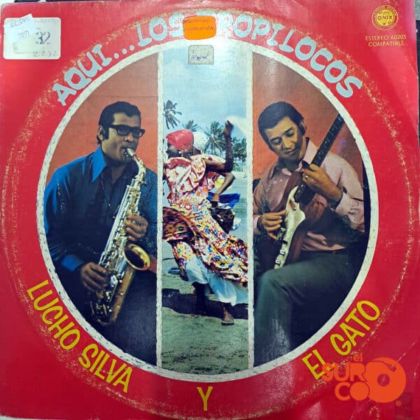 Lucho Silva - Aquí Los Tropilocos Vinilo