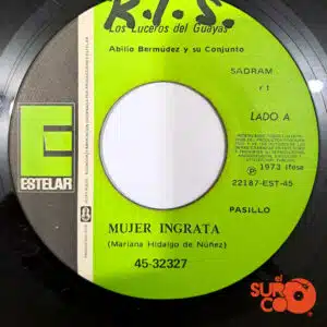 Los Luceros Del Guayas - Mujer Ingrata / El Amor Es Como Las Olas Vinilo