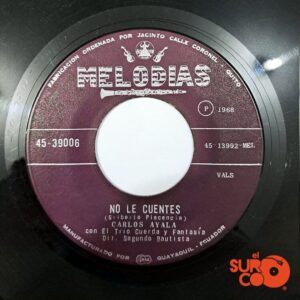 Disco de Vinilo Carlos Ayala - Ferviente Anhelo / No Le Cuentes Vinyl Record