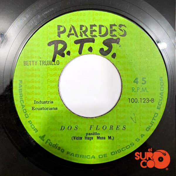 Disco de Vinilo Betty Trujillo - Llorando Por La Ladera / Dos Flores Vinyl Record
