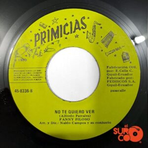 Disco de Vinilo Fanny Piloso - Por Un Error Te Alejas / No Te Quiero Ver Vinyl Record