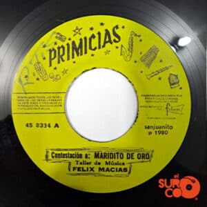 Félix Macías - Maridito De Oro / Me Da Pena Vinilo