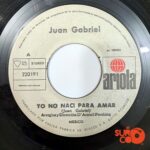 Disco de Vinilo Juan Gabriel - Yo No Nací Para Amar / Inocente Pobre Amigo Vinyl Record