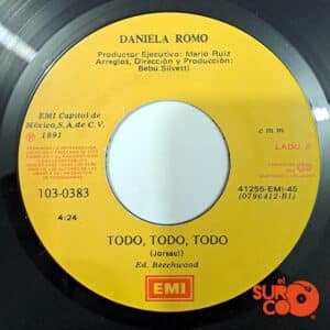 Daniela Romo - Todo, Todo, Todo / Te Comparo Vinilo