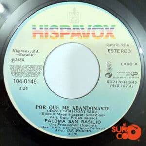 Paloma San Basilio - Por Qué Me Abandonaste / Mi Muñeca Vinilo