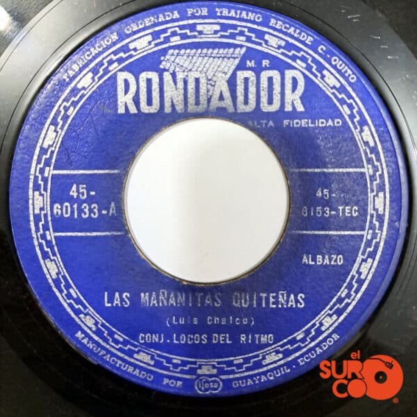 Disco de Vinilo Los Locos Del Ritmo - Las Mañanitas Quiteñas / Contigo Cholita Vinyl Record