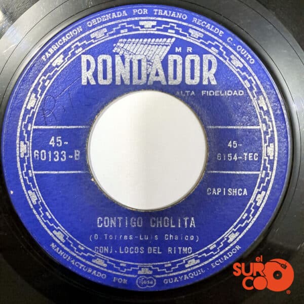 Disco de Vinilo Los Locos Del Ritmo - Las Mañanitas Quiteñas / Contigo Cholita Vinyl Record