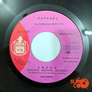 Disco de Vinilo Raphael - La Quiero A Morir / Ahora Vinyl Record