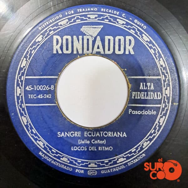 Disco de Vinilo Los Locos Del Ritmo - Sangre Ecuatoriana / Penas Mías Vinyl Record