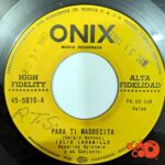 Disco de Vinilo Julio Jaramillo - Para Ti Madrecita / Por Tu Amor Vinyl Record