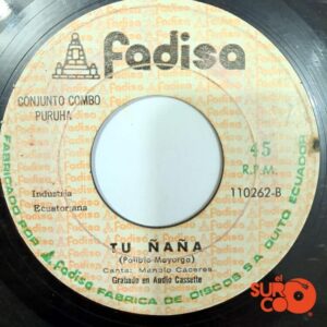 Disco de Vinilo Conjunto Combo Puruhá - San Viernes / Tu Ñaña Vinyl Record