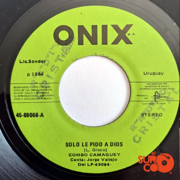 Combo Camaguey - Solo Le Pido A Dios / Llevatelo To Vinilo