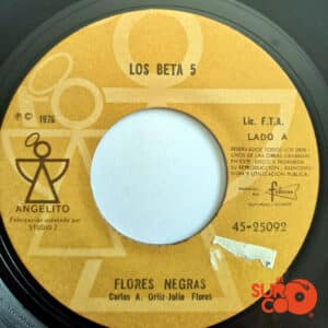 Los Beta 5 - Flores Negras / Tan Bella Y Tan Presumida Vinilo