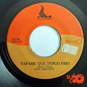 Disco de Vinilo Los Crack’s - Que Pasó Corazoncito / Tápame Que Tengo Frío Vinyl Record