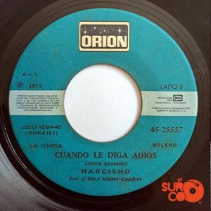 Disco de Vinilo Narcisho - He Perdido Una Perla / Cuando Le Diga Adios Vinyl Record