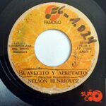 Disco de Vinilo Nelson Henríquez - Suavecito Y Apretaito / La Cenaguera Vinyl Record
