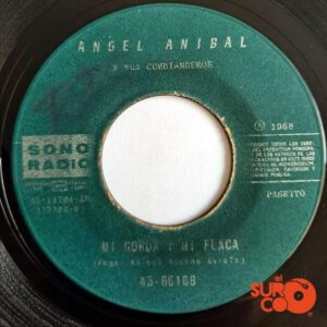 Disco de Vinilo Angel Anibal - El Borrachito / Mi Gorda Y Mi Flaca Vinyl Record