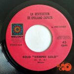 Disco de Vinilo La Revolución De Emiliano Zapata - Solo “Siempre Solo” / Piénsame Vinyl Record