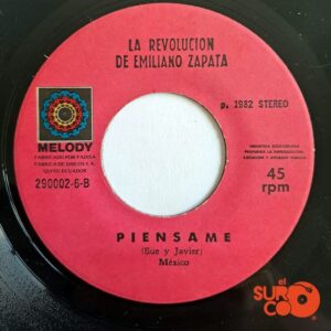 Disco de Vinilo La Revolución De Emiliano Zapata - Solo “Siempre Solo” / Piénsame Vinyl Record