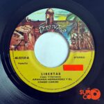 Disco de Vinilo Armando Hernandez Y El Combo Caribe - Libertad / Que Difícil Fue Olvidarte Vinyl Record