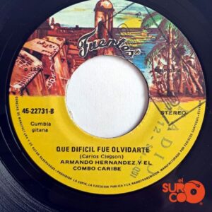 Disco de Vinilo Armando Hernandez Y El Combo Caribe - Libertad / Que Difícil Fue Olvidarte Vinyl Record