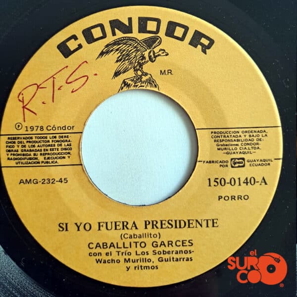Disco de Vinilo Caballito Garcés - Si Yo Fuera Presidente / A Las Mujeres Les Gusta La Gasolina Vinyl Record