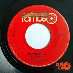 Disco de Vinilo Los Titos - Traicionera / La Pelotica Vinyl Record