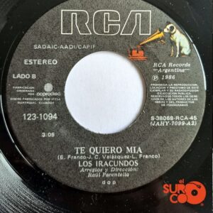 Disco de Vinilo Los Iracundos - Te Quiero Mía / Dime Que Estás Haciendo Aquí Vinyl Record