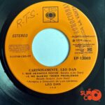 Disco de Vinilo Leo Dan - Más Dulce Que Tu / Que Hermosa Noche Vinyl Record