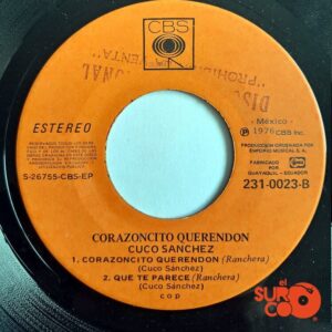 Disco de Vinilo Cuco Sánchez - Estos Adorando A Un Angel / Corazoncito Querendón Vinyl Record