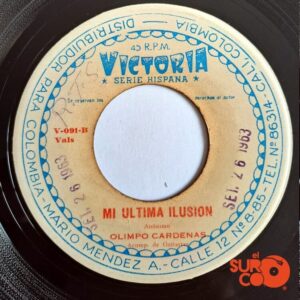 Disco de Vinilo Olimpo Cárdenas - Tu Duda Y La Mía / Mi Última Ilusión Vinyl Record