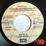 Disco de Vinilo Postdata - Tu No Serás / Soy De Ti (Promocional) Vinyl Record