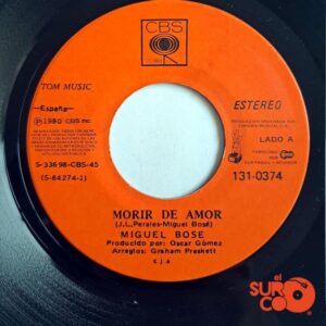 Disco de Vinilo Miguel Bosé - Morir De Amor / Amante Perdedor Vinyl Record