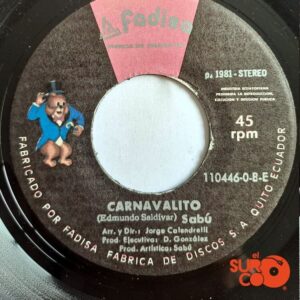 Disco de Vinilo Sabú - Hola Querida / Carnavalito Vinyl Record
