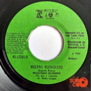 Disco de Vinilo Segundo Rosero - Y Pensar Que Te Quise / Bolero Rockolero Vinyl Record