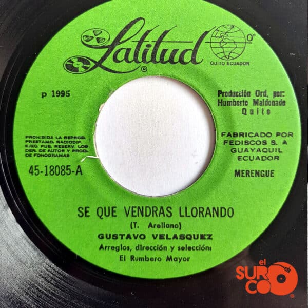 Gustavo Velásquez - Sé Que Vendrás Llorando / Vendaval Vinilo