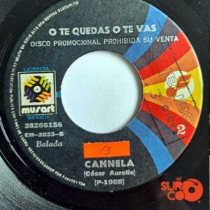 Disco de Vinilo Cannela - O Te Quedas O Te Vas / Nadie Se Parece A Ti Vinyl Record