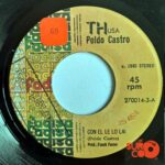 Disco de Vinilo Poldo Castro - Con El Le Lo Lai / El Pregonero Vinyl Record