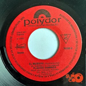 Disco de Vinilo Plácido Domingo - Tema Oficial Del Mundial 82 / El Mundial Vinyl Record