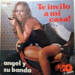 Disco de Vinilo Angel Y Su Banda - Te Invito A Mi Casa Vinyl Record