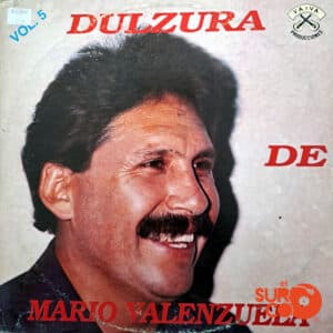 Mario Valenzuela - Dulzura Vinilo