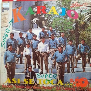 Banda Jesús Del Gran Poder - Karajo Así Se Toca Vinilo