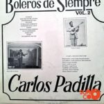 Disco de Vinilo Carlos Padilla - Boleros De Siempre Vinyl Record