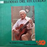 Disco de Vinilo Marco Vinicio Guillén Gómez - Melodías Del Recuerdo Vinyl Record