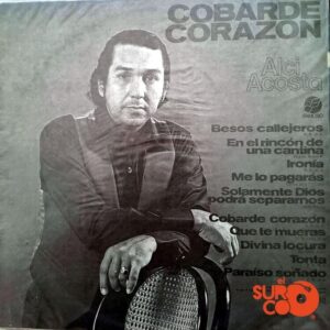 Disco de Vinilo Alci Acosta - Cobarde Corazón Vinyl Record