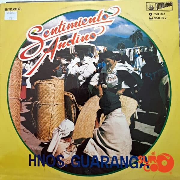 Hermanos Guaranga - Sentimiento Andino Vinilo