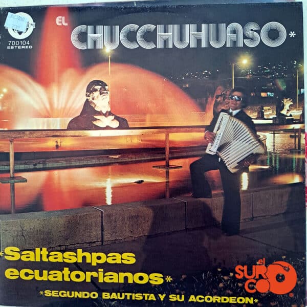 Segundo Bautista - El Chucchuhuaso Vinilo