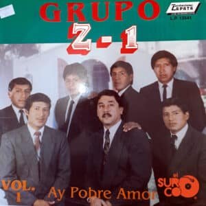 Grupo Z1 - Ay Pobre Amor Vinilo