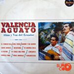 Disco de Vinilo Dúo Valencia Aguayo - Alma Y Voz Del Ecuador Vinyl Record