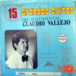 Disco de Vinilo Claudio Vallejo - 15 Grandes Éxitos Del Sentimental Claudio Vallejo Vol 2 Vinyl Record